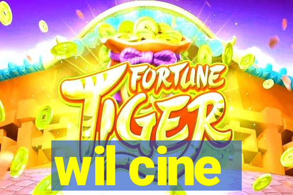 wil cine